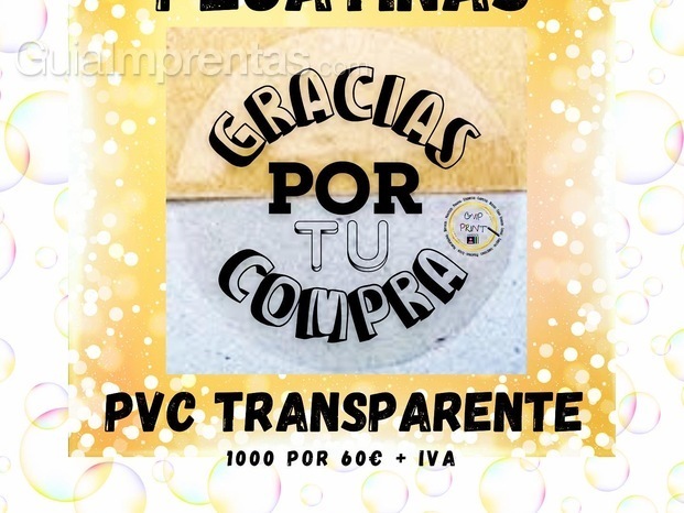 1000 pegatinas PVC transparente 60€ + iva 